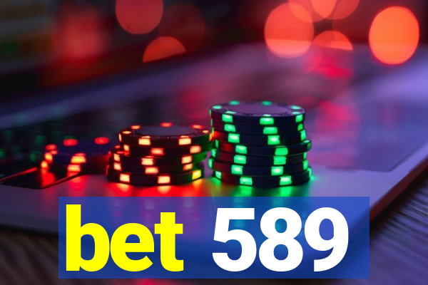 bet 589